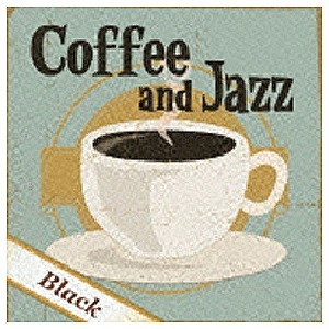 （V．A．） コーヒー アンド ジャズ ブラック